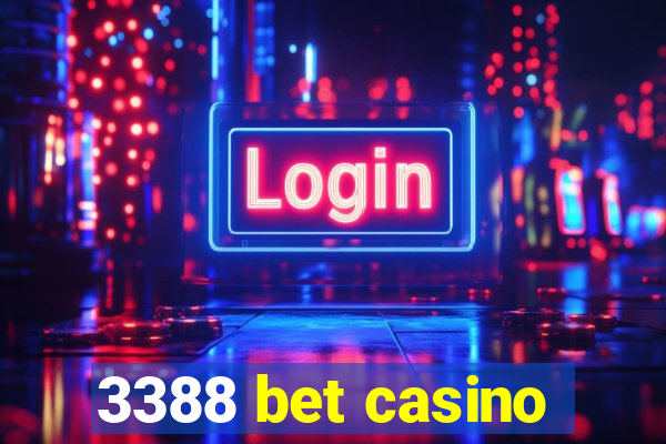 3388 bet casino